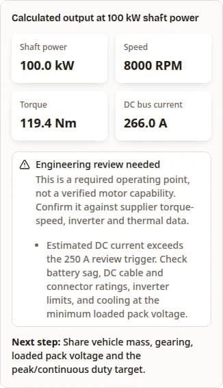 100kW calculator at 400 V and 8000 RPM showing 119.4 Nm, 266.0 A DC and an engineering review warning